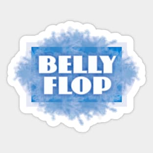 Belly Flop Sticker